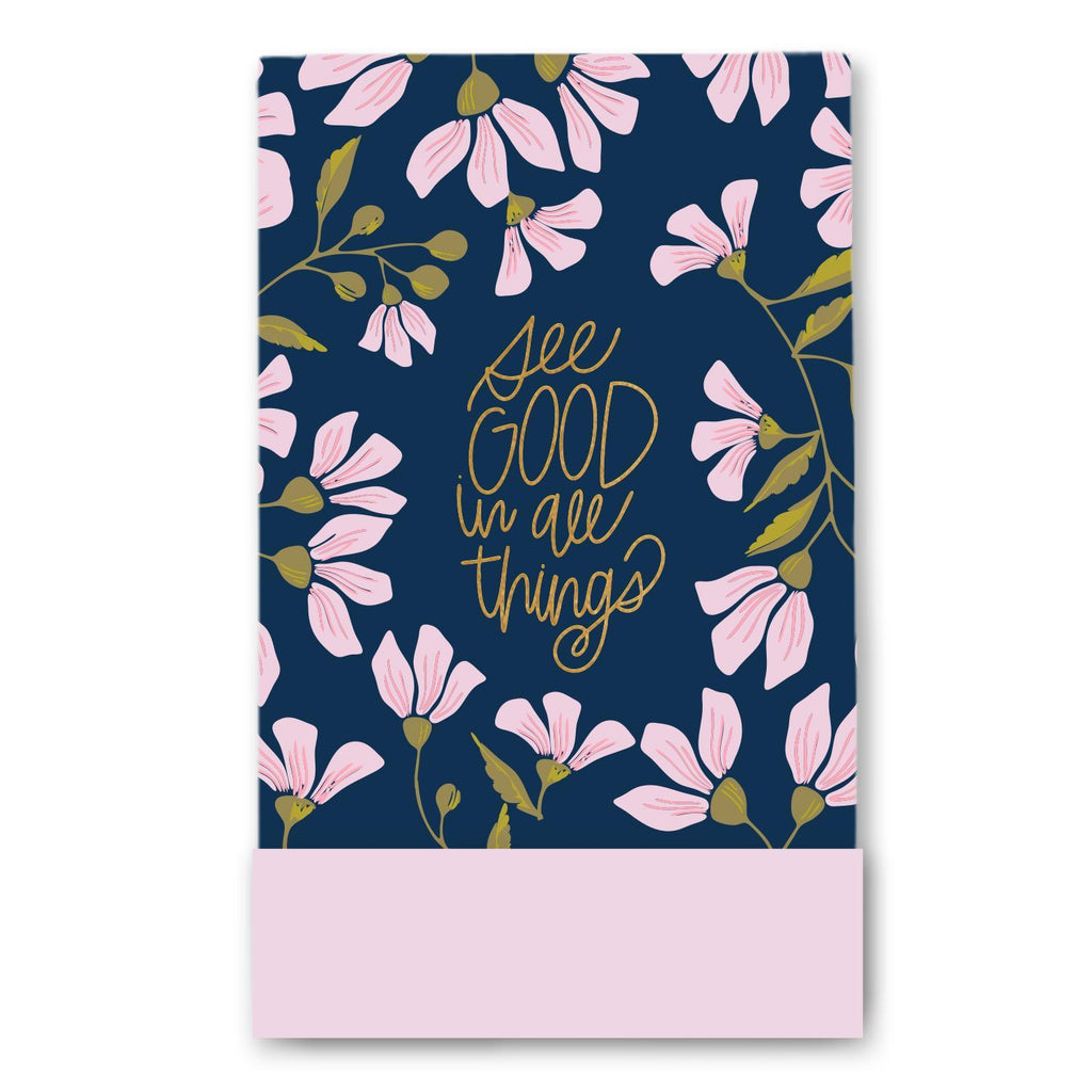 Flip Notepad • See Good In All Things – Tonya's Treasures Inc.