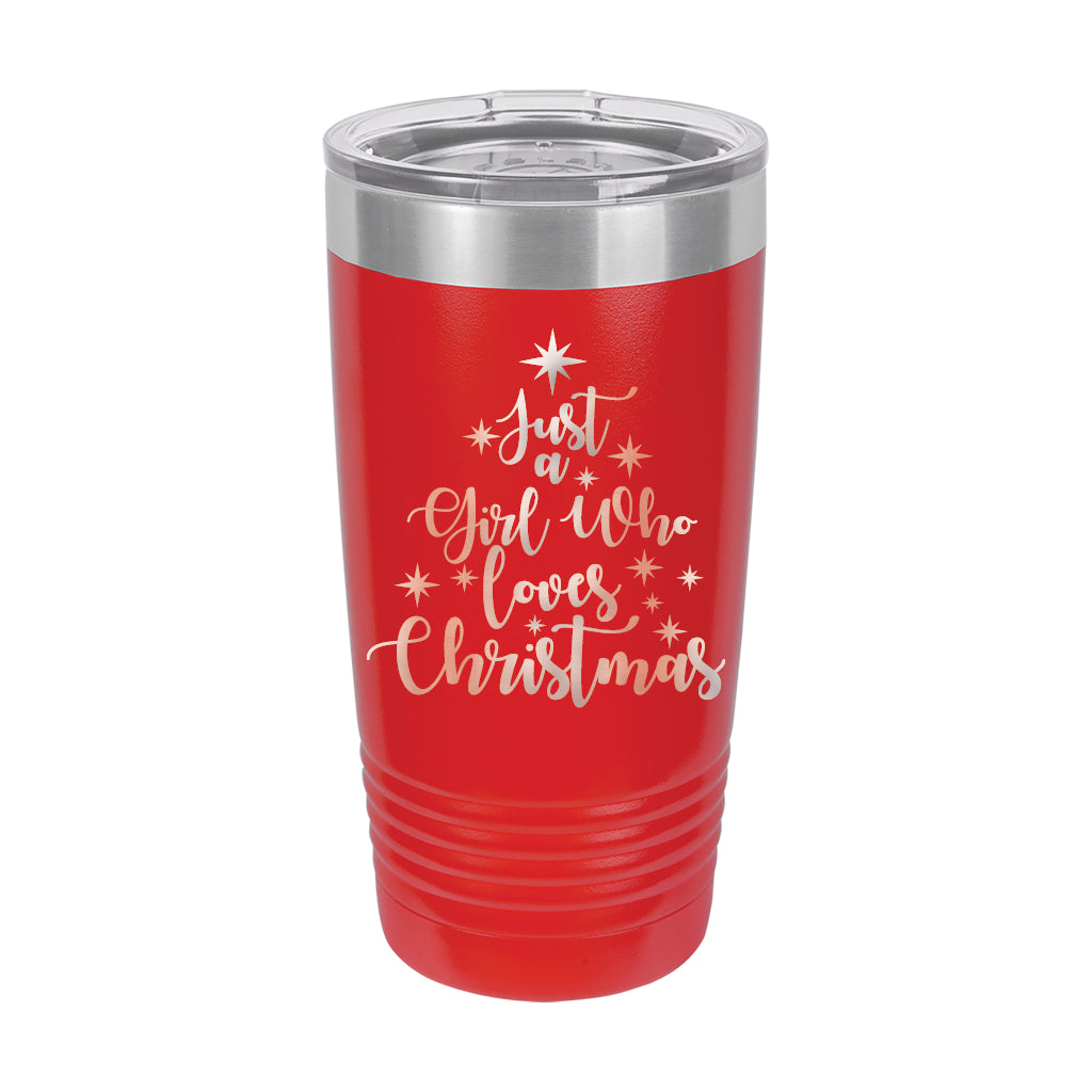 20oz Travel Mug • Just A Girl Who Loves Christmas