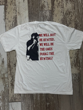 We Will Not Be Hunted Tee • White