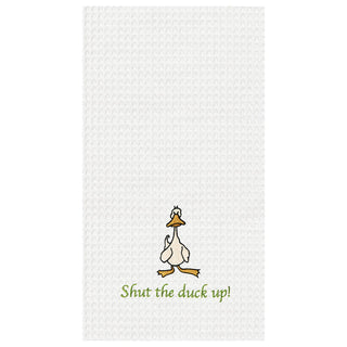 Shut the Duck Up! Kitchen Towel