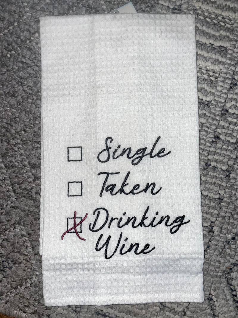 Single Taken Drinking Wine Towel