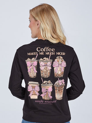 Simply • Coffee Makes Me Much Nicer Long Sleeve Tee