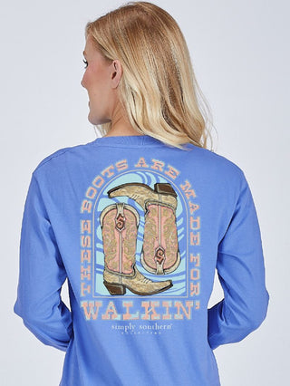 Simply • Boots Were Made For Walking Long Sleeve Tee