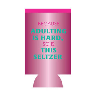 Slim Can Sleeve • Adulting is Hard Metallic