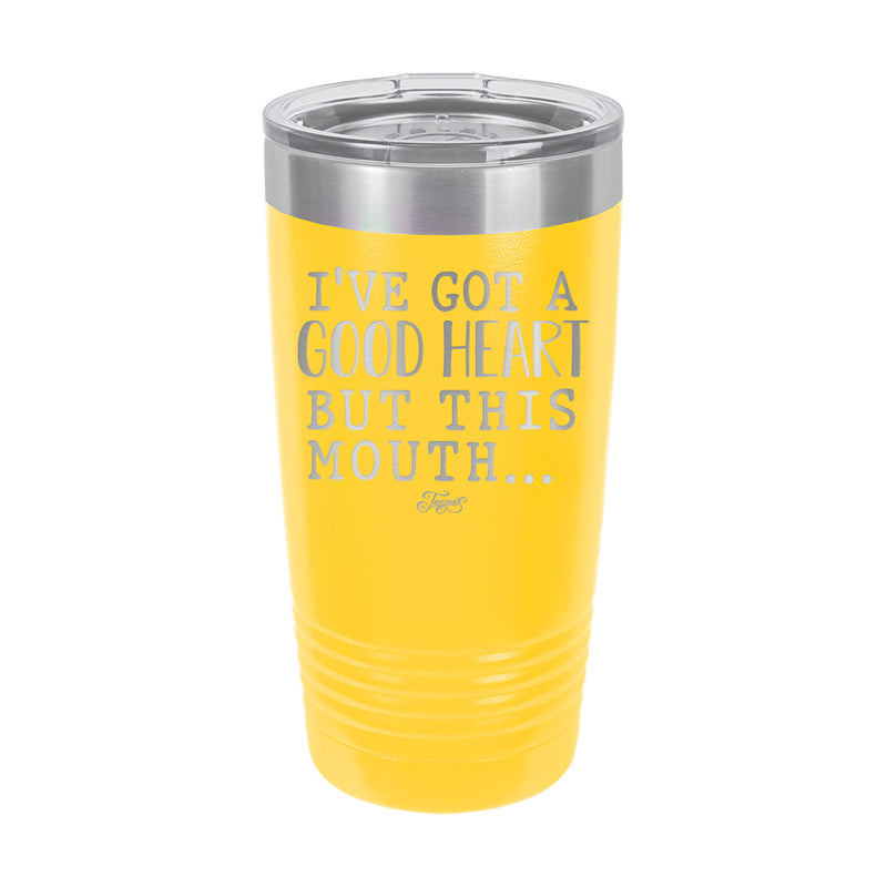 20oz Tumbler • But This Mouth...