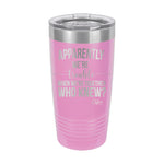 20oz Tumbler • Apparently We're Trouble