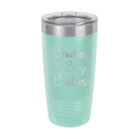 20oz Tumbler • Beaches Booze Besties