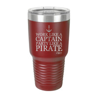 30oz Tumbler • Work Like a Captain...