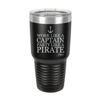 30oz Tumbler • Work Like a Captain...