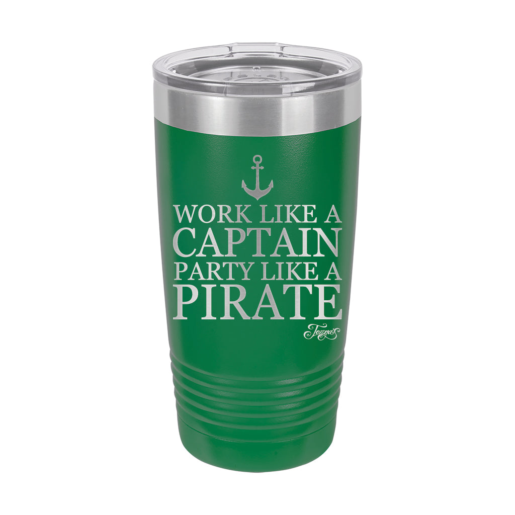 20oz Tumbler • Work Like a Captain...