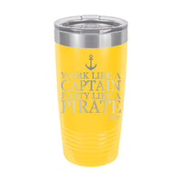 20oz Tumbler • Work Like a Captain...