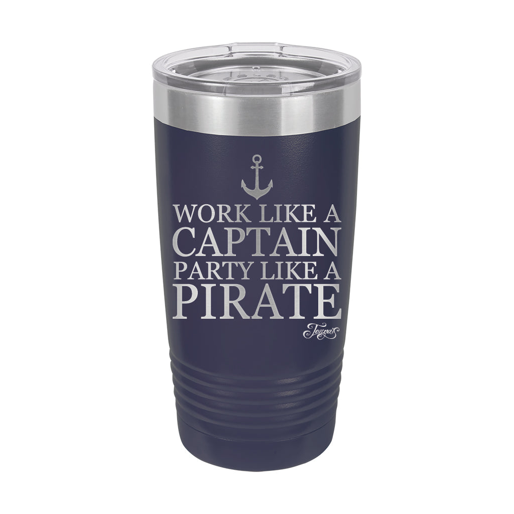 20oz Tumbler • Work Like a Captain...