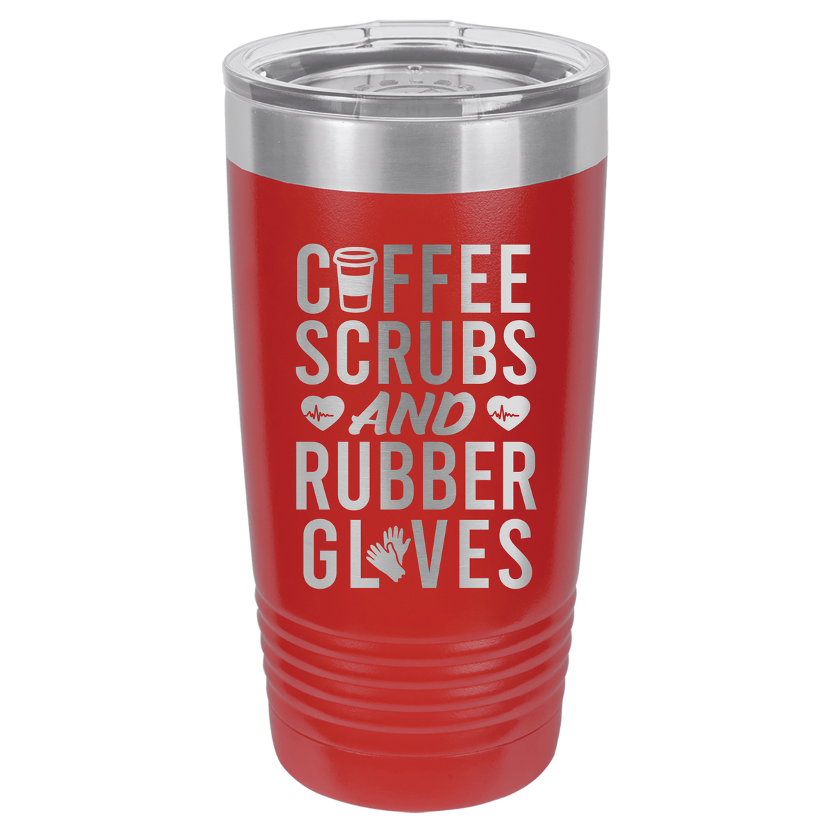 20oz Tumbler • Coffee Scrubs Rubber Gloves