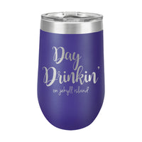 16oz Wine Tumbler • Day Drinkin' on Jekyll Island