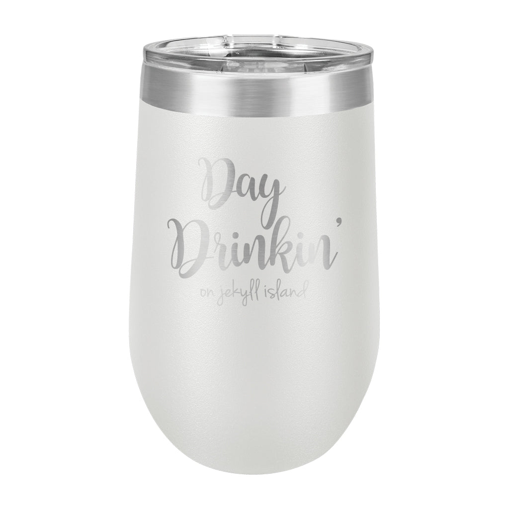 16oz Wine Tumbler • Day Drinkin' on Jekyll Island