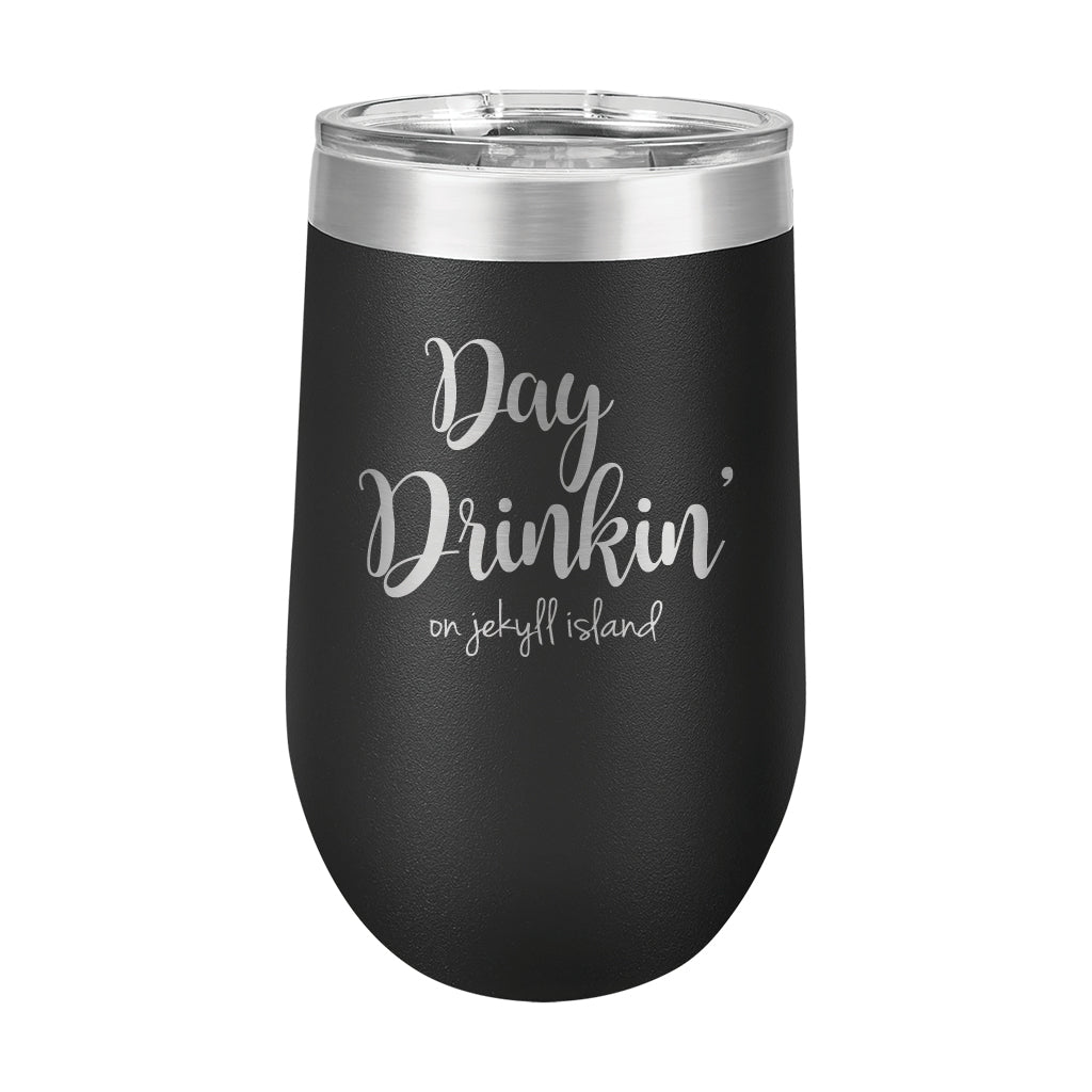 16oz Wine Tumbler • Day Drinkin' on Jekyll Island