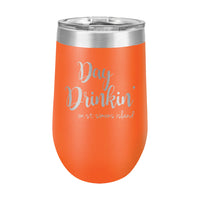 16oz Wine Tumbler • Day Drinking On SSI