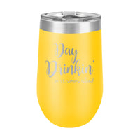 16oz Wine Tumbler • Day Drinking On SSI