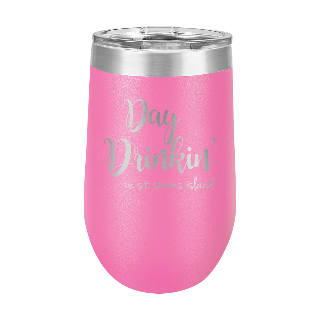 16oz Wine Tumbler • Day Drinking On SSI