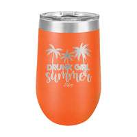 16oz Wine Tumbler • Drunk Girl Summer