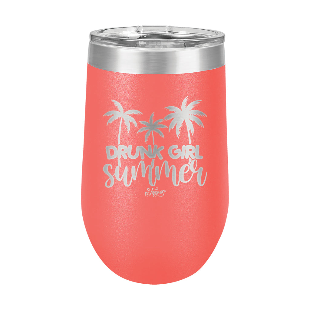 16oz Wine Tumbler • Drunk Girl Summer