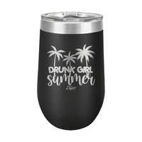 16oz Wine Tumbler • Drunk Girl Summer