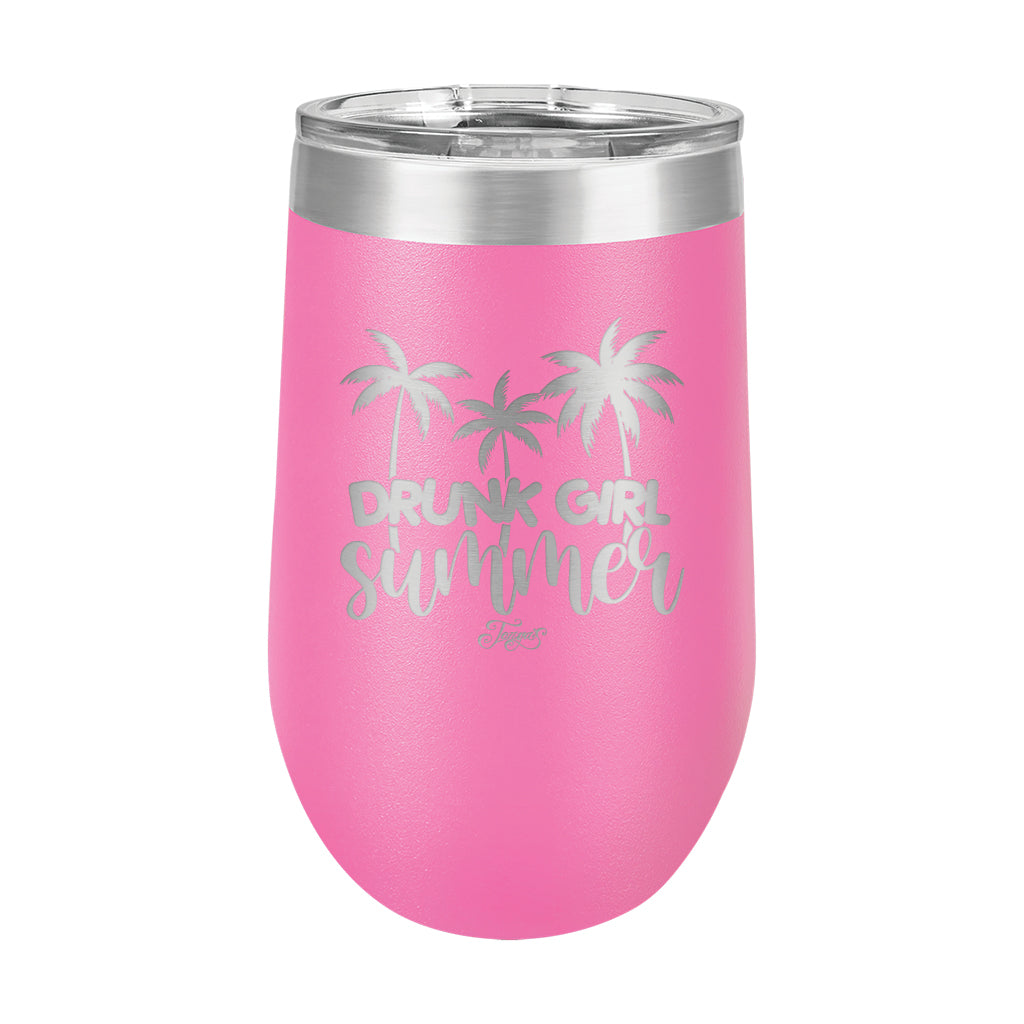 16oz Wine Tumbler • Drunk Girl Summer