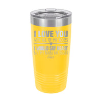 20oz Tumbler • I Love You With My Boobs