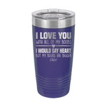 20oz Tumbler • I Love You With My Boobs