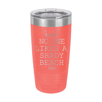 20oz Tumbler • Shady Beaches